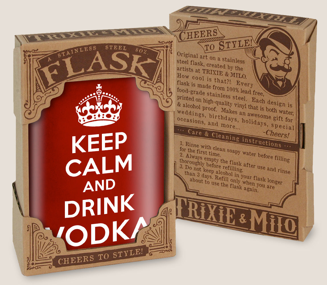 8 oz. Hip Flask: Keep Calm and Drink Vodka Kick off every holiday or party with confidence. Cool stylish stainless steel drinking flask. Designed for durability and aesthetic appeal in gift box