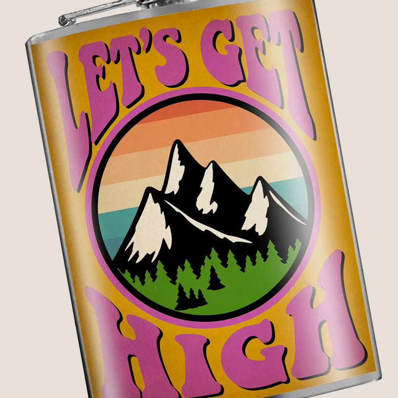 8 oz. Hip Flask: Let's Get High Kick off every backpacking, camping or hiking party with confidence. Cool stylish stainless steel drinking flask. Designed for durability and retro aesthetic appeal.